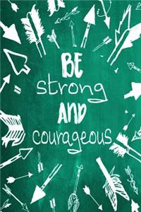 Chalkboard Journal - Be Strong and Courageous (Green)