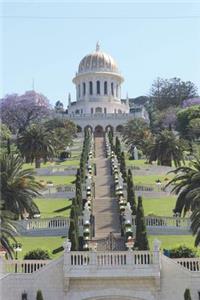 Bahai Temple in Haifa Mount Carmel Israel Journal