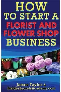 How to Start a Flower Shop