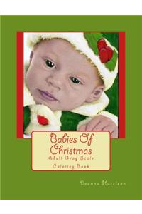 Babies of Christmas: Adult Gray Scale Coloring Book