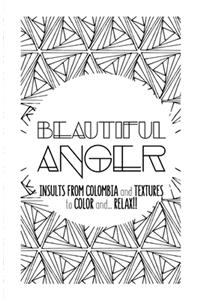 Beautiful Anger