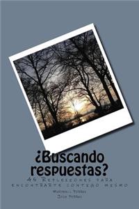 ¿Buscando respuestas?