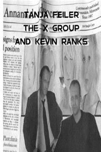 X Group and Kevin Ranks