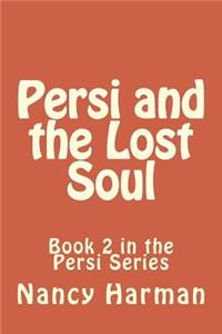 Persi and the Lost Soul