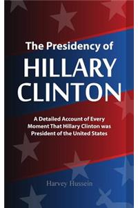 Blank Novelty Book - The Presidency of Hillary Clinton