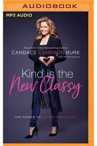 Kind Is the New Classy