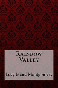 Rainbow Valley Lucy Maud Montgomery