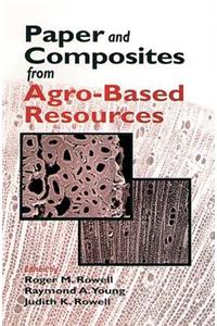 Paper and Composites from Agro-Based Resources