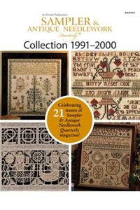 Sampler & Antique Needlework Quarterly Collection 1991-2000