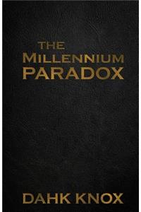 Millennium Paradox