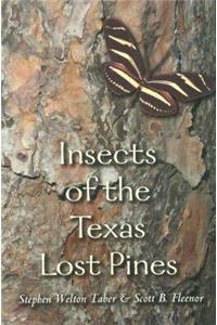 Insects of the Texas Lost Pines