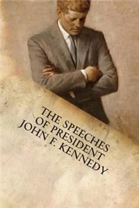 Speeches of President John F. Kennedy