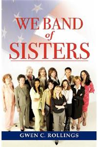 We Band of Sisters