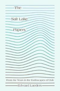 The Salt Lake Papers