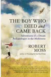 Boy Who Died and Came Back