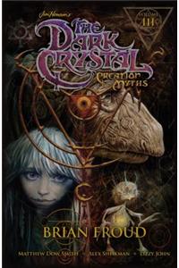 Jim Henson's The Dark Crystal: Creation Myths Vol. 3