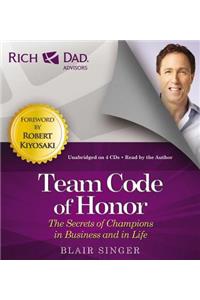 Rich Dad's Advisors: Team Code of Honor
