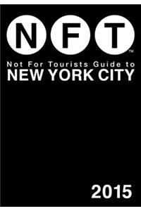 Not for Tourists Guide to New York City
