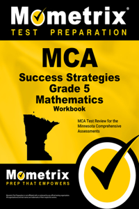 MCA Success Strategies Grade 5 Mathematics Workbook