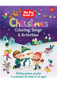 My Big Book of Christmas Coloring, Songs & Activities