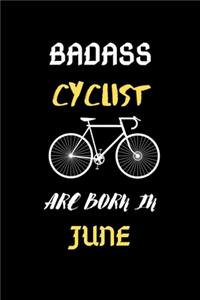 Badass Cyclist Are Born in June