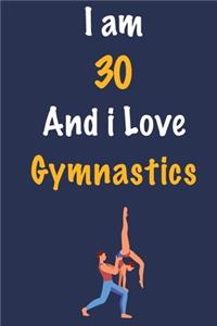 I am 30 And i Love Gymnastics