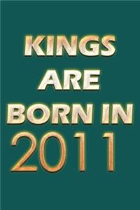 Kings Are Born In 2011 Notebook