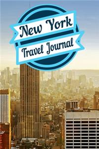 New York Travel Journal: A Creative Journal for recording your Travel Adventures and Vacation Experiences