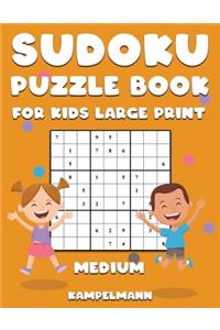 Sudoku Puzzle Book for Kids Large Print Medium