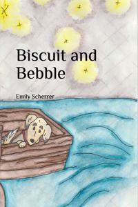 Biscuit and Bebble