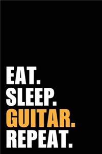 Eat Sleep Guitar Repeat