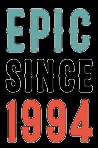 Epic Since 1994 Journal Notebook