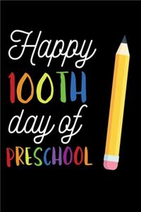 Happy 100th Day of Preschool