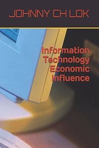 Information Technology Economic Influence