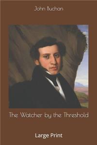 The Watcher by the Threshold