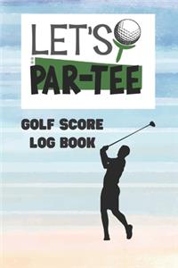 Let's Par-Tee