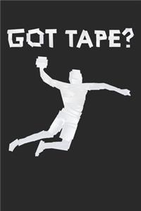 Got Tape Handball Duct Tape