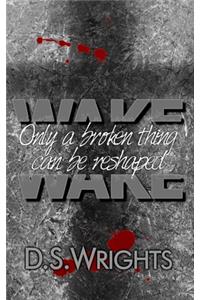 Wake