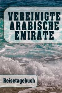 Vereinigte Arabische Emirate - Reisetagebuch