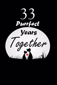 33 Purrfect years Together