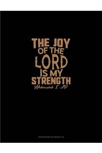 The Joy of the Lord is My Strength - Nehemiah 8