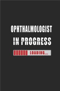 Ophthalmologist in progress Notebook