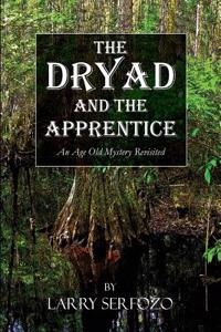 The Dryad and the Apprentice