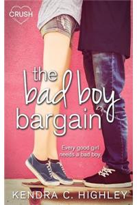 The Bad Boy Bargain