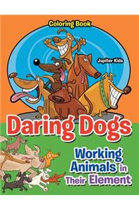 Daring Dogs