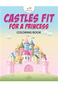 Castles Fit for a Princess Coloring Book