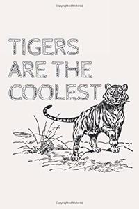 Tigers Are The Coolest