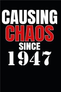 Causing Chaos Since 1947