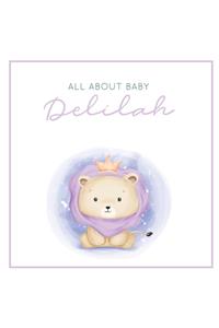 All About Baby Delilah