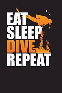 Eat Sleep Dive Repeat